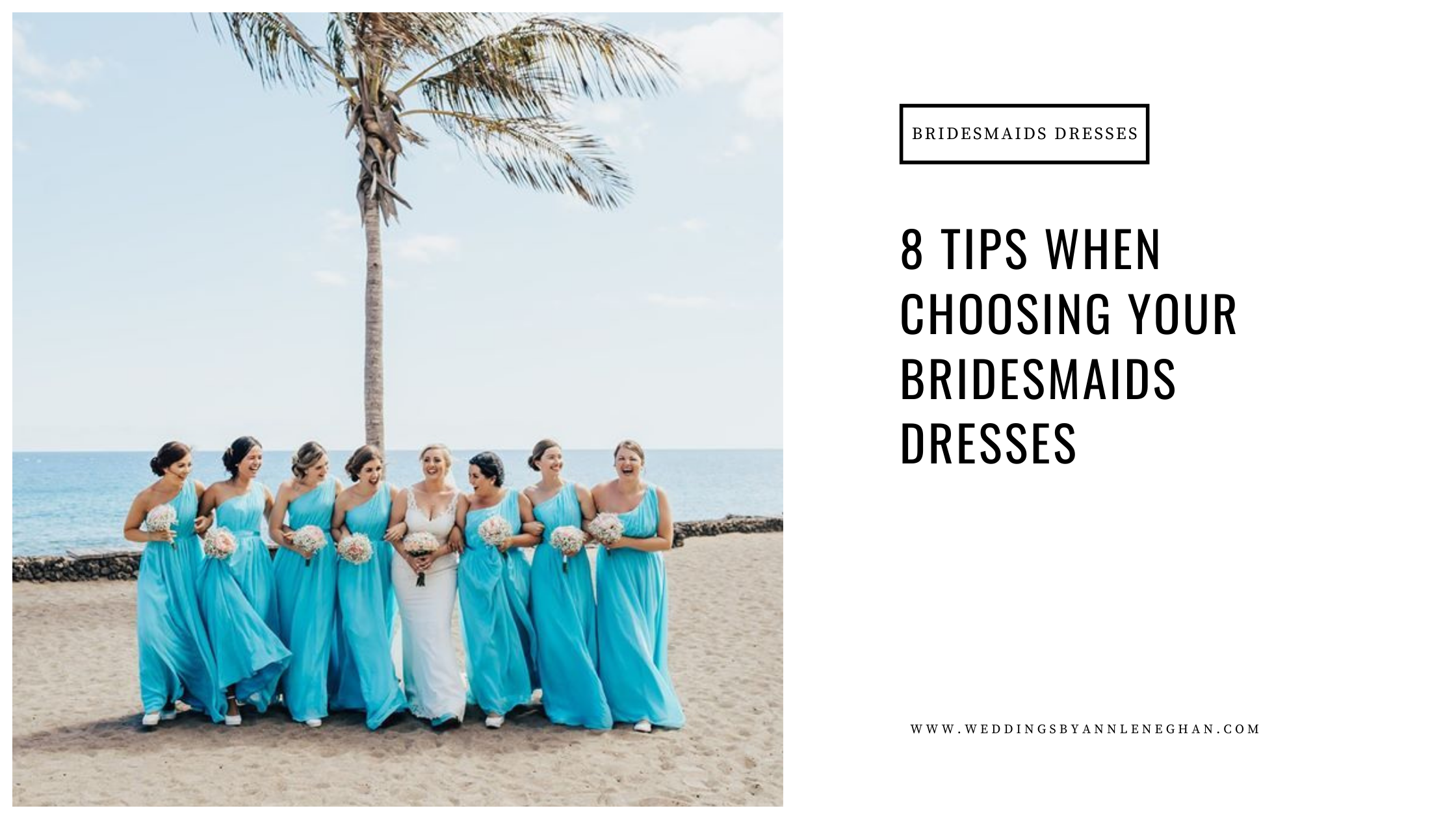 8 tips on choosing bridesmaids dresses!